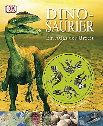 Beispielbild fr Dinosaurier: Ein Atlas der Urzeit zum Verkauf von medimops