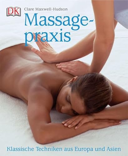 Massagepraxis (9783831010233) by Clare Maxwell-Hudson