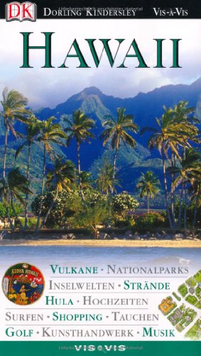 Stock image for Hawaii: Vulkane. Nationalparks. Inselwelten. Surfen. Strnde. Hula. Hochzeiten. Shopping. Tauchen. Golf. Kunsthandwerk. Musik for sale by Ammareal