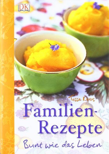 Stock image for Familien-Rezepte. Bunt wie das Leben for sale by medimops