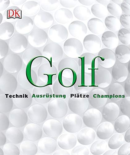 9783831013029: Golf: Technik, Ausrstung, Pltze, Champions