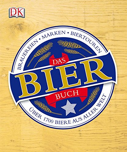 9783831013203: Das Bierbuch: ber 1700 Biere aus aller Welt