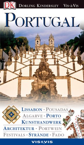Beispielbild fr Portugal: Lissabon, Pousadas, Algarve, Porto, Kunsthandwerk, Architektur, Portwein, Festivals, Strnde, Fado zum Verkauf von medimops