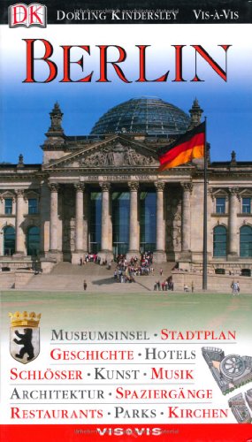 Berlin: Museumsinsel. Stadtplan. Geschichte. Hotels. Schlösser. Kunst. Musik. Architektur. Spaziergänge. Restaurants. Parks. Kirchen - Omilanowska, Malgorzata, Scheunemann, Jürgen