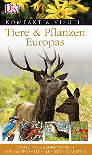 Beispielbild fr Kompakt & Visuell. Tiere & Pflanzen Europas zum Verkauf von WorldofBooks