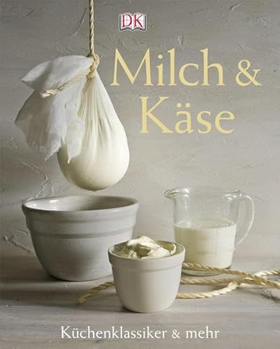 Stock image for Milch und Kse - Kchenklassiker & mehr for sale by medimops