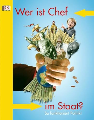 9783831016822: Wer ist Chef im Staat?: So funktioniert Politik!