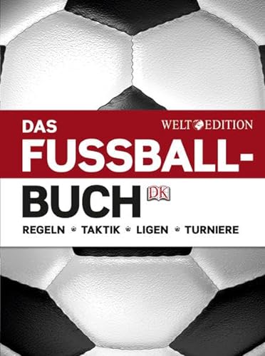 Imagen de archivo de Welt Edition - Das Fussball-Buch a la venta por Buch et cetera Antiquariatsbuchhandel