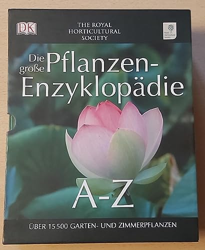9783831017294: Die groe Pflanzen-Enzyklopdie von A - Z.: ber 15500 Garten- und Zimmerpflanzen