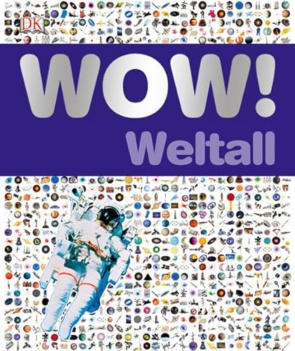 WOW! Weltall - Dorling Kindersley