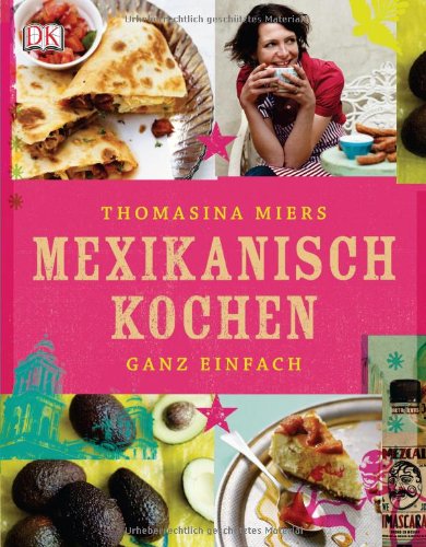 Stock image for Mexikanisch Kochen ganz einfach for sale by medimops