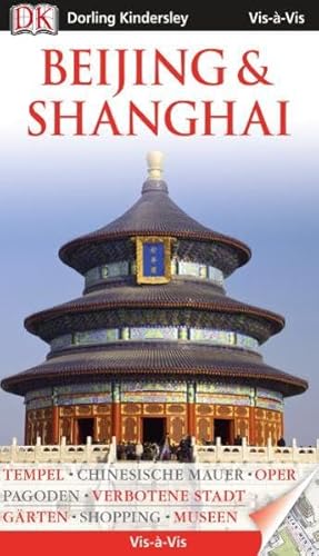 Stock image for Vis a Vis Reisefhrer Beijing & Shanghaimit Extra-Karte for sale by medimops