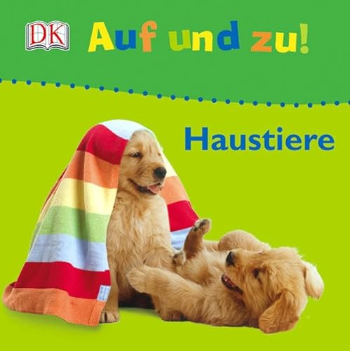 Stock image for Auf und zu! Haustiere for sale by medimops