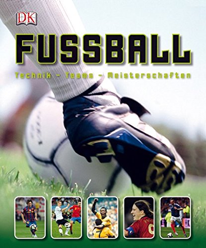 Stock image for Fuball : Technik - Teams - Meisterschaften for sale by Buchpark