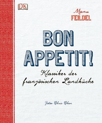 Imagen de archivo de Bon apptit!: Klassiker der franzsischen Landkche a la venta por medimops