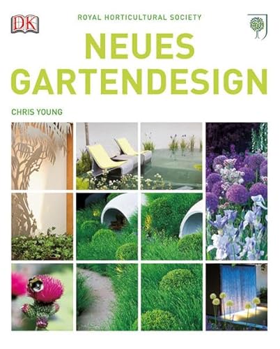 Stock image for Neues Gartendesign von der Chelsea Flower Show for sale by medimops