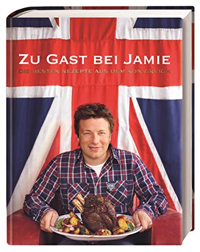 Beispielbild fr Zu Gast bei Jamie: Die besten Rezepte aus dem K nigreich zum Verkauf von WorldofBooks