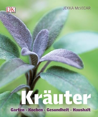 Beispielbild fr Kruter (Neuausgabe): Garten*Kochen*Gesundheit*Haushalt zum Verkauf von medimops