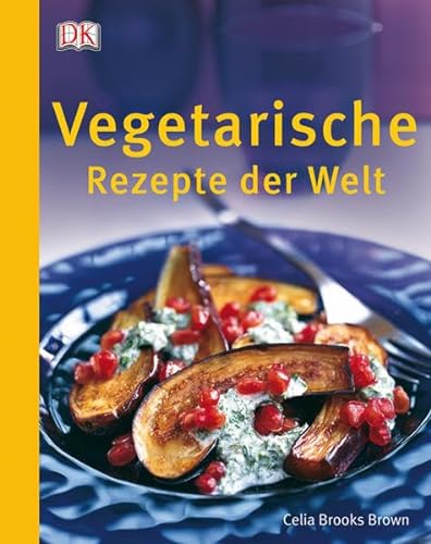 Stock image for Vegetarische Rezepte der Welt for sale by medimops