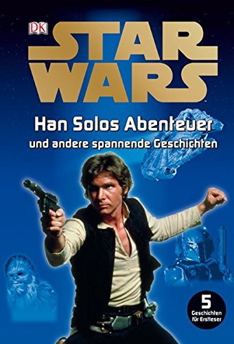 Beispielbild fr STAR WARS Han Solos Abenteuer und andere spannende Geschichten zum Verkauf von medimops