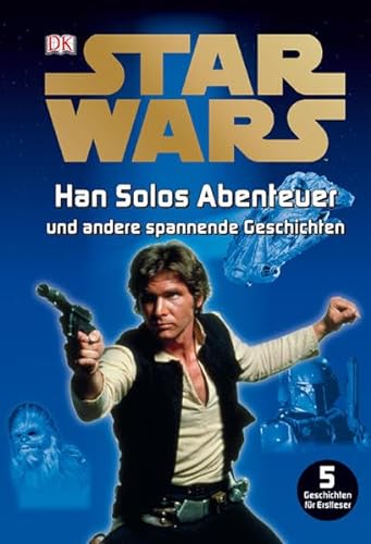 Stock image for Han Solos Abenteuer und andere spannende Geschichten for sale by Storisende Versandbuchhandlung