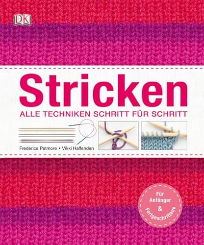 Stock image for Stricken: Alle Techniken Schritt fr Schritt, fr Anfnger & Fortgeschrittene for sale by medimops