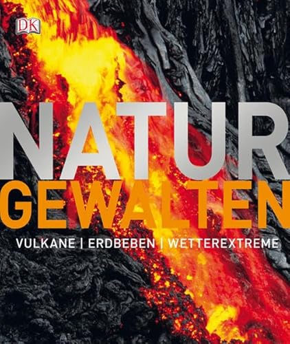 Beispielbild fr Naturgewalten. Vulkane, Erdbeben, Wetterextreme zum Verkauf von medimops