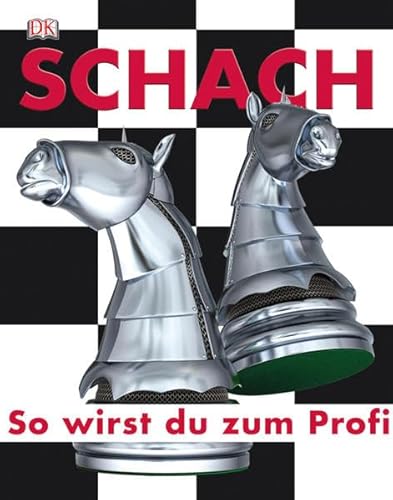 9783831022809: Schach: So wirst du zum Profi