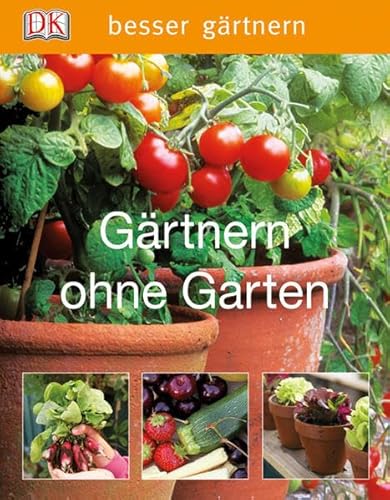 Beispielbild fr besser grtnern- Grtnern ohne Garten zum Verkauf von medimops