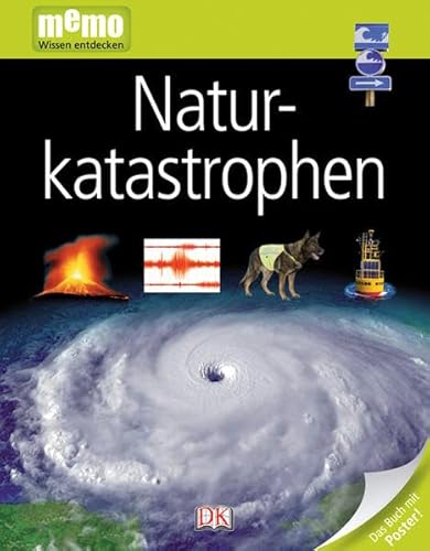 memo Wissen entdecken, Band 76: Naturkatastrophen, mit Riesenposter! - Dorling Kindersley