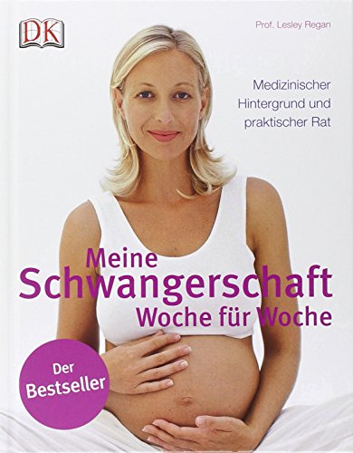 Stock image for Meine Schwangerschaft: Woche fr Woche (akt. Neuausgabe 2014) for sale by medimops