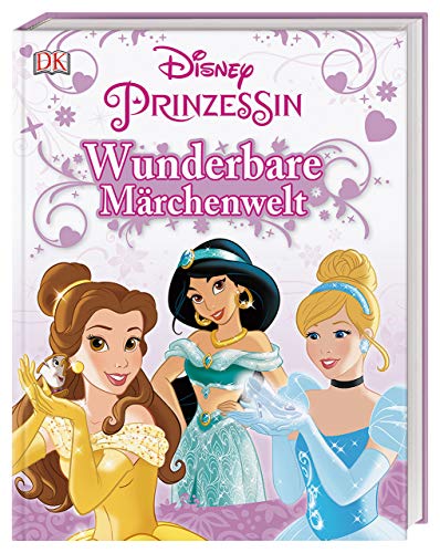 9783831027170: Disney Prinzessin: Wunderbare Mrchenwelt