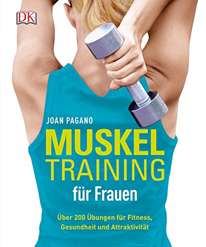 9783831027200: Muskeltraining fr Frauen: ber 200 bungen fr Fitness, Gesundheit und Attraktivitt