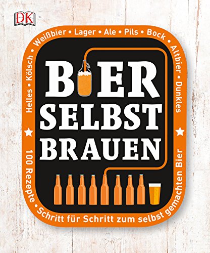 Stock image for Bier selbst brauen: Schritt fr Schritt zum selbst gemachten Bier for sale by medimops