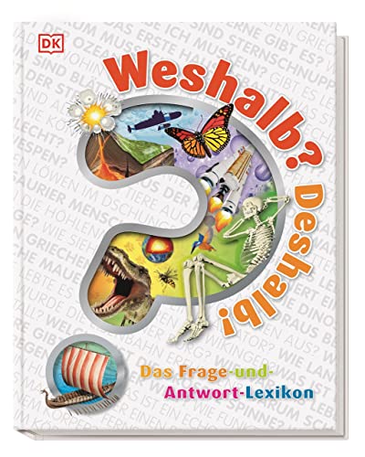 Stock image for Weshalb? Deshalb!: Das Frage-und-Antwort-Lexikon for sale by Revaluation Books