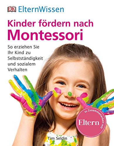 Stock image for ElternWissen. Kinder frdern nach Montessori for sale by medimops