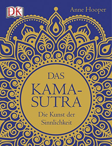 9783831031474: Das Kamasutra: Die Kunst der Sinnlichkeit