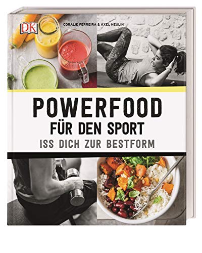 Beispielbild fr Powerfood fr den Sport: Iss dich zur Bestform zum Verkauf von medimops