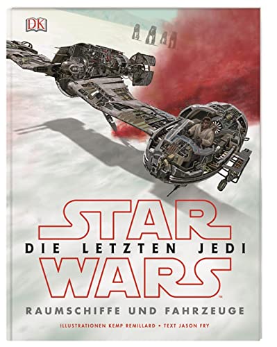 9783831032969: Star Wars(TM) Die letzten Jedi. Raumschiffe und Fahrzeuge