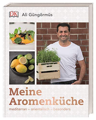 9783831036431: Meine Aromenkche: mediterran - orientalisch - besonders