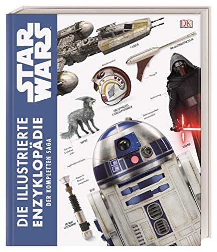 9783831036554: Star Wars(TM) Die illustrierte Enzyklopdie der kompletten Saga
