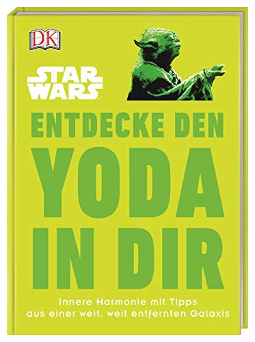 Stock image for Star Wars(TM) Entdecke den Yoda in dir -Language: german for sale by GreatBookPrices