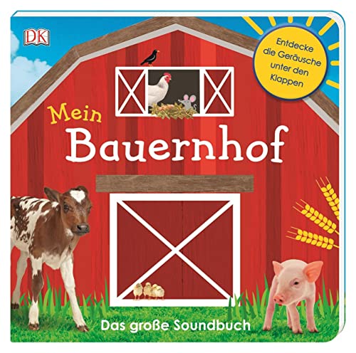 Beispielbild fr Mein Bauernhof: Das groe Soundbuch. Mit Klappen und Schiebeelement im Cover ab 2 Jahren zum Verkauf von medimops