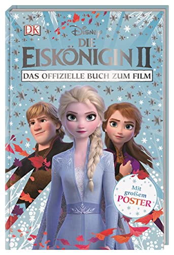 9783831037711: Disney Die Eisknigin 2. Das offizielle Buch zum Film: Mit Poster