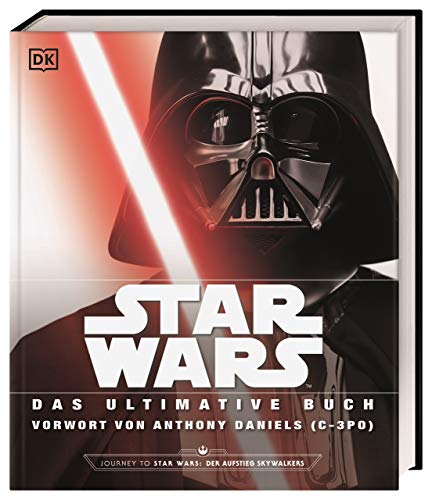 Stock image for Star Wars(TM) Das ultimative Buch: Mit Vorwort von Anthony Daniels (C-3P0) for sale by Books Unplugged