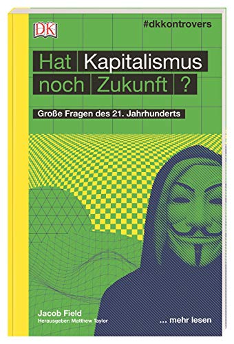 9783831038534: #dkkontrovers. Hat Kapitalismus noch Zukunft?: Groe Fragen des 21. Jahrhunderts