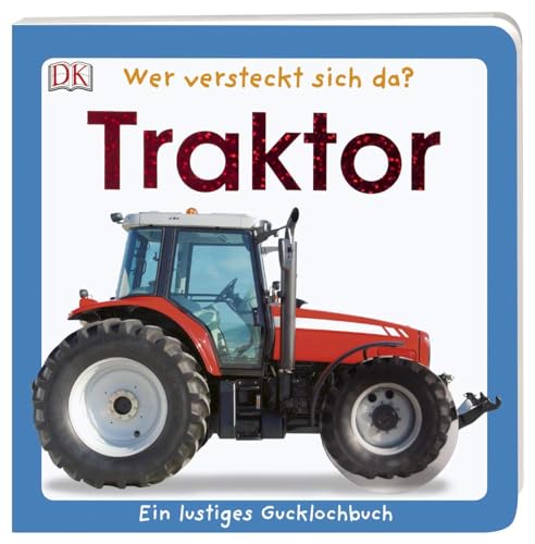 Beispielbild fr Wer versteckt sich da? Traktor -Language: german zum Verkauf von GreatBookPrices
