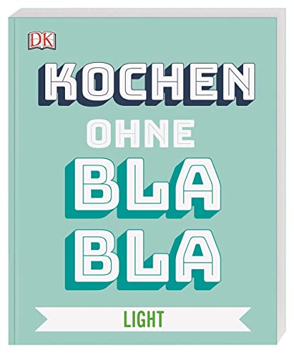 Beispielbild fr Kochen ohne Blabla Light -Language: german zum Verkauf von GreatBookPrices