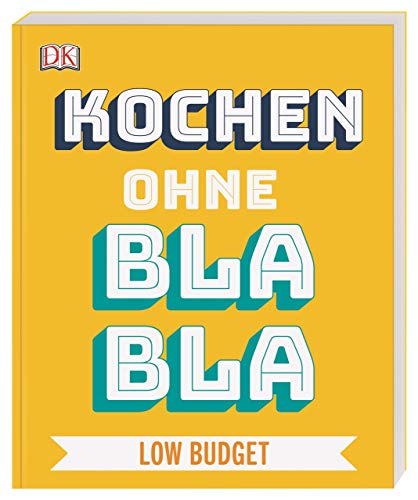 Beispielbild fr Kochen ohne Blabla Low Budget -Language: german zum Verkauf von GreatBookPrices
