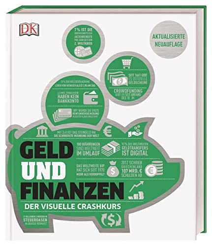 Stock image for dkinfografik. Geld und Finanzen: Der visuelle Crashkurs. Aktualisierte Neuauflage for sale by medimops